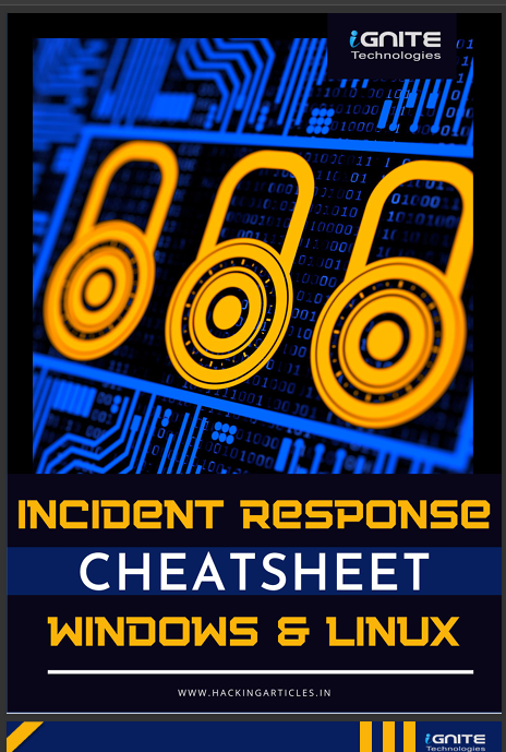 INCIDENT RESPONSE CHEATSHEET WINDOWS & LINUX